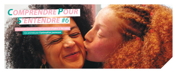 COMPRENDRE POUR S’ENTENDRE #6
